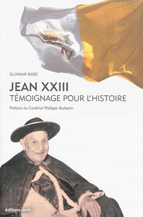 JEAN XXIII TEMOIGNAGE POUR L HISTOIRE