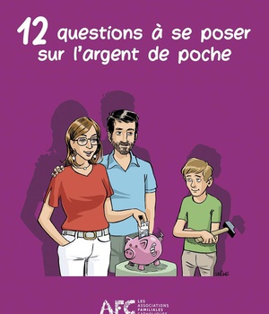 12 QUESTIONS A SE POSER SUR L'ARGENT DE POCHE - EDITION ILLUSTREE