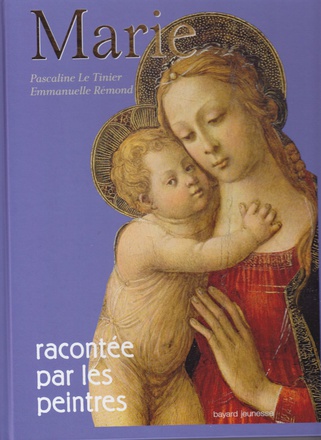 MARIE RACONTEE PAR LES PEINTRES - NOUVELLE EDITION