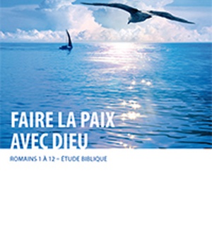 FAIRE LA PAIX AVEC DIEU