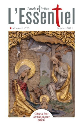 PAROLE ET PRIERE L'ESSENTIEL N 93 JANVIER 2021