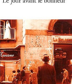 LE JOUR AVANT LE BONHEUR