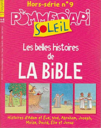 BELLES HISTOIRES DE LA BIBLE HS POMME D'API SOLEIL N9
