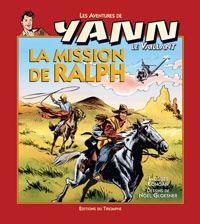 LES AVENTURES DE YANN LE VAILL - T06 - LA MISSION DE RALPH