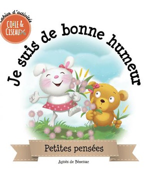 JE SUIS DE BONNE HUMEUR CAHIER D ACTIVITES NDSP