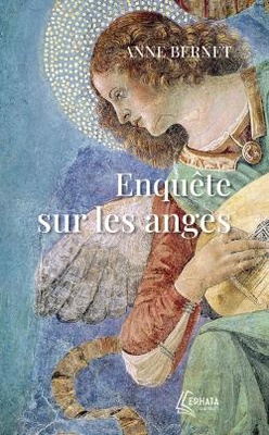 ENQUETE SUR LES ANGES