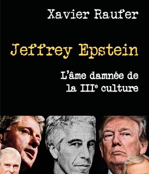 JEFFREY EPSTEIN - L'AME DAMNEE DE LA IIIE CULTURE