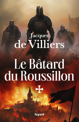 LE BATARD DU ROUSSILLON