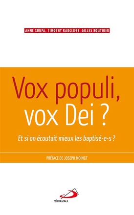 VOX POPULI, VOX DEI. ET SI ON ECOUTAIT MIEUX LES BAPTISES ?