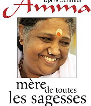 AMMA - MERE DE TOUTES LES SAGESSES