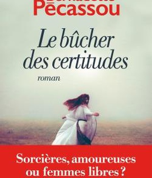 LE BUCHER DES CERTITUDES