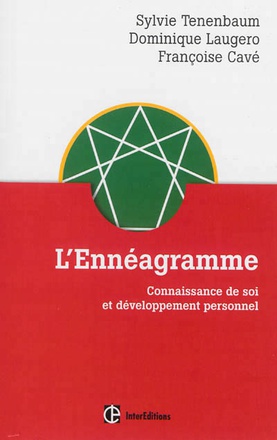 L'ENNEAGRAMME - CONNAISSANCE DE SOI ET DEVELOPPEMENT PERSONNEL