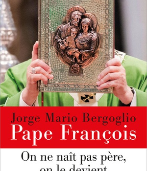 ON NE NAIT PAS PERE, ON LE DEVIENT - LA PATERNITE A L'IMAGE DE JOSEPH