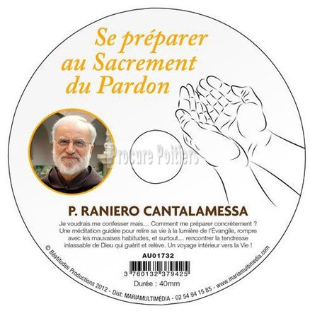 CD SE PREPARER AU SACREMENT DU PARDON - P. R. CANTALAMESSA - MMMEDIAS