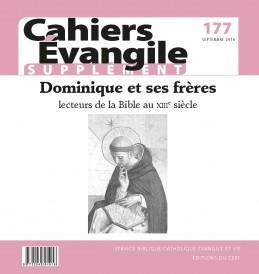CAHIERS EVANGILE - NUMERO 177 DOMINIQUE ET SES FRERES