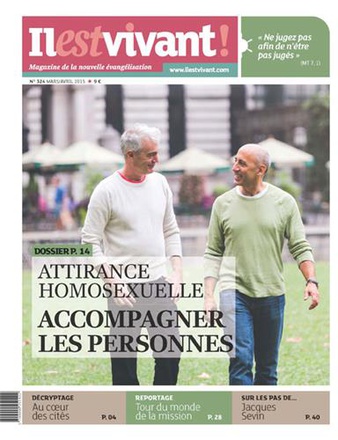N 324 - IL EST VIVANT - MARS/AVRIL 2015 - ATTIRANCE HOMOSEXUELLE, ACCOMPAGNER LES PERSONNES