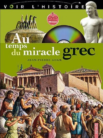 AU TEMPS DU MIRACLE GREC