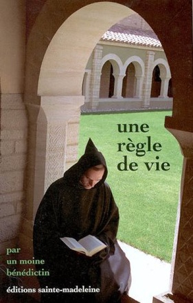 UNE REGLE DE VIE