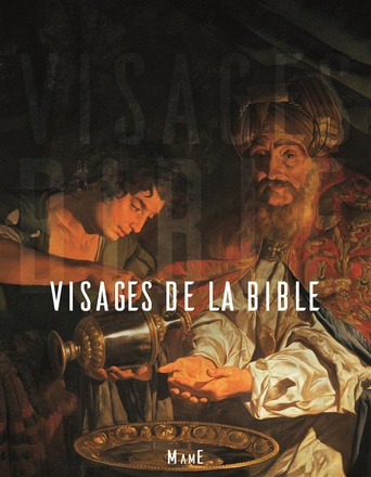 VISAGES DE LA BIBLE