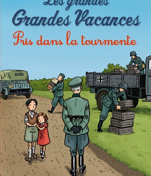 LES GRANDES GRANDES VACANCES, TOME 02 - PRIS DANS LA TOURMENTE