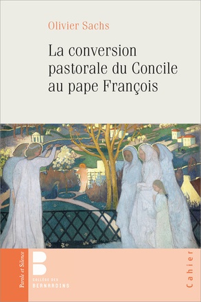 LA CONVERSION PASTORALE DU CONCILE AU PAPE FRANCOIS