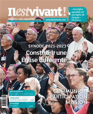 N 353 - VERS UNE EGLISE SYNODALE - OCTOBRE/NOVEMBRE/DECEMBRE 2021 - POUR AVANCER ENSEMBLE
