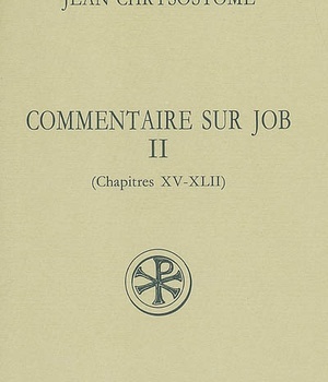 COMMENTAIRE SUR JOB - TOME 2 (CHAPITRES XV-XLII)