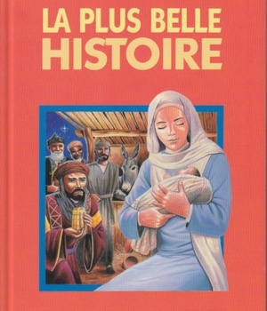 LA PLUS BELLE HISTOIRE