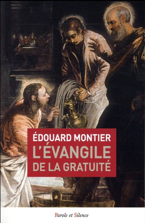 L'EVANGILE DE LA GRATUITE