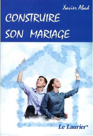 CONSTRUIRE SON MARIAGE
