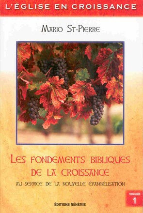 LES FONDEMENTS BIBLIQUES DE LA CROISSANCE
