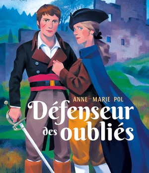 DEFENSEUR DES OUBLIES TOME 3 LE DESTIN DE L ESQUIROL