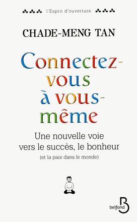 CONNECTEZ-VOUS A VOUS-MEME