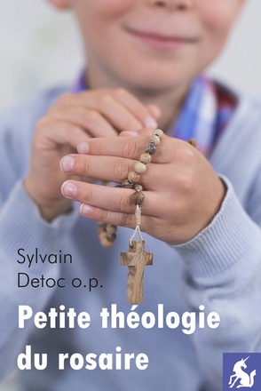 PETITE THEOLOGIE DU ROSAIRE