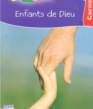 ENFANTS DE DIEU ENFANT - CARNET ENFANT