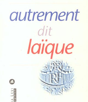 AUTREMENT DIT LAIQUE
