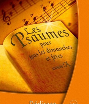 PSAUMES POUR TOUS LES DIMANCHES ET FETES ANNE A  - LIVRET