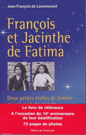 SAINTS FRANCOIS ET JACINTHE DE FATIMA - DEUX PETITES ETOILES DE LUMIERE DANS LA NUIT DU MONDE