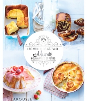 LES MEILLEURS GATEAUX DE MAMIE