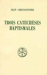 SC 366 TROIS CATECHESES BAPTISMALES
