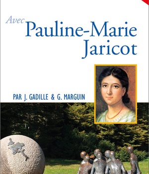 PRIER 15 JOURS AVEC PAULINE-MARIE JARICOT