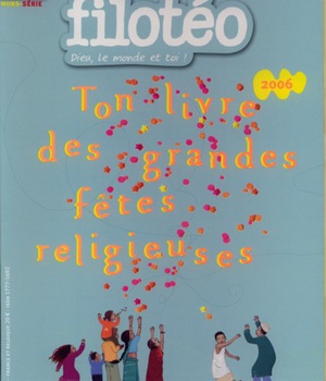 TON LIVRE DES GRANDES FETES RELIGIEU HS FILOTEO N1