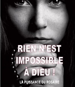 RIEN N'EST IMPOSSIBLE A DIEU - LA PUISSANCE DE LA PRIERE