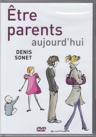 ETRE PARENTS AUJOURD'HUI - DVD