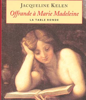 OFFRANDE A MARIE MADELEINE