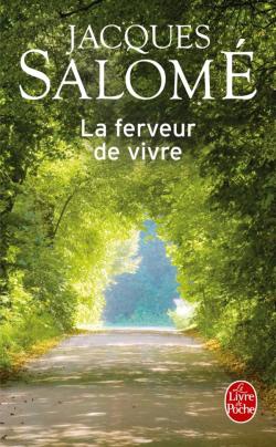 LA FERVEUR DE VIVRE