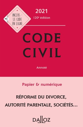 CODE CIVIL 2021, ANNOTE - 120E ED.