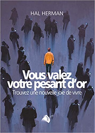 VOUS VALEZ VOTRE PESANT D'OR