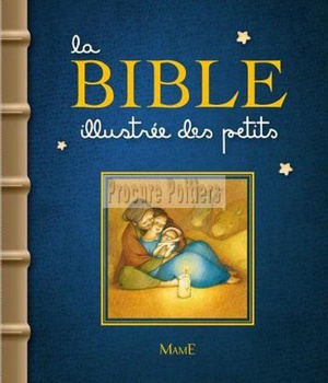 LA BIBLE ILLUSTREE DES PETITS