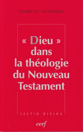 DIEU DANS LA THEOLOGIE DU NOUVEAU TESTAMENT